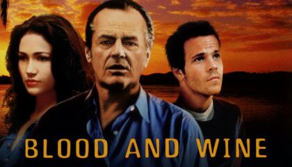 სისხლი და ღვინო / Blood and Wine