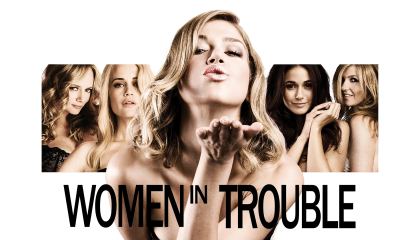 ქალების პრობლემები / Women in Trouble