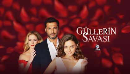 ვარდების ომი / Gullerin Savasi