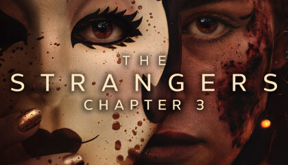 უცნობები: თავი 3 / The Strangers: Chapter 3