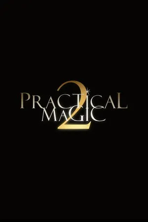 პრაქტიკული მაგია 2 (ქართულად) / Practical Magic 2 (Praqtikuli Magia 2 Qartulad) ქართულად 2026 / praktikuli magia 2 qartulad