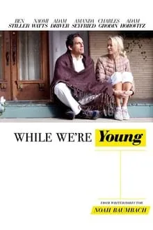 სანამ ახალგაზრდები ვართ (ქართულად) / While We're Young ქართულად 2026 / sanam akhalgazrdebi vart qartulad