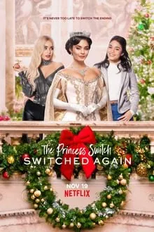 პრინცესას შეცვლა 2 (ქართულად) / The Princess Switch: Switched Again ქართულად 2026 / printsesas shetsvla 2 qartulad
