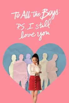 ყველა ბიჭს: პ.ს ისევ მიყვარხარ (ქართულად) / To All the Boys: P.S. I Still Love You ქართულად 2026 / qvela bichs p s isev miqvarkhar qartulad