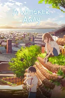 ცრემლების მეშვეობით (ქართულად) / A Whisker Away (Nakitai watashi wa neko o kaburu) (Cremlebis Meshveobit) ქართულად 2026 / tsremlebis meshveobit qartulad