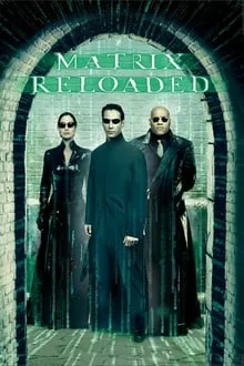 მატრიცა 2: გადატვირთვა (ქართულად) / The Matrix Reloaded (Matrica 2: Gadatvirtva Qartulad) ქართულად 2026 / matritsa 2 gadatvirtva qartulad