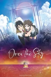 ცის მიღმა (ქართულად) / Over the Sky (Kimi wa kanata) (Cis Migma Qartulad) ქართულად 2026 / tsis mighma qartulad