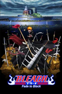 ბლიჩი ფილმი 3: შავში გარდამავალი (ქართულად) / Bleach: Fade to Black (Kimi no na o yobu) (Blichi Filmi 3: Shavshi Gardamavali Qartulad) ქართულად 2026 / blichi pilmi 3 shavshi gardamavali qartulad