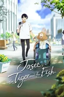 ჯოსე, ვეფხვი და თევზი (ქართულად) / Josee, the Tiger and the Fish (Jose, Vefxvi Da tevzi) ქართულად 2026 / jose vepkhvi da tevzi qartulad