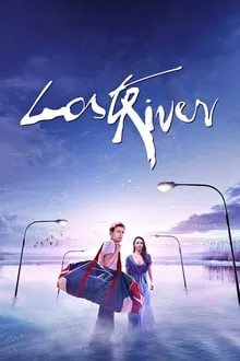 დაკარგული მდინარე (ქართულად) / Lost River (Dakarguli Mdinare Qartulad) ქართულად 2026 / dakarguli mdinare qartulad