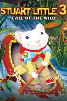სტიუარტ ლითლი 3 (ქართულად) / Stuart Little 3: Call of the Wild (Stiuart Litli 3 Qartulad) ქართულად 2026 / stiuart litli 3 qartulad
